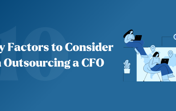 Factor to consider when outsourcing a CFO