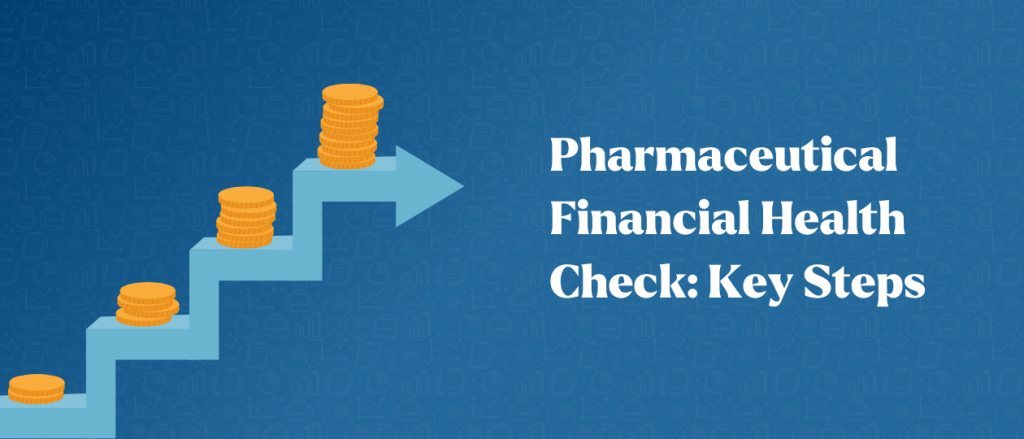 Pharmaceutical Financial Health Check